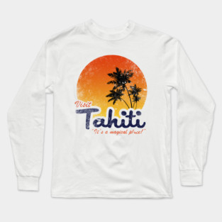 Visit Tahiti Long Sleeve T-Shirt