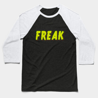Freak Baseball T-Shirt