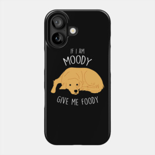 Golden Retriever Dog Moody Foody Phone Case