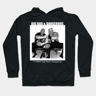 Big Bad & Dangerous (Black) Hoodie