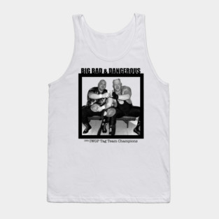 Big Bad & Dangerous (White) Tank Top