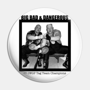 Big Bad & Dangerous (White) Pin