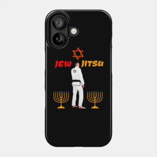 I know Jew Jitsu - Jew Jitsu Phone Case
