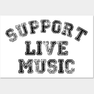 Support Live Music Funny Local Music Concert Posters and Art