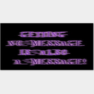 NO MESSAGE is a message (Purple text) | Black Hoodies Motiv Posters and Art