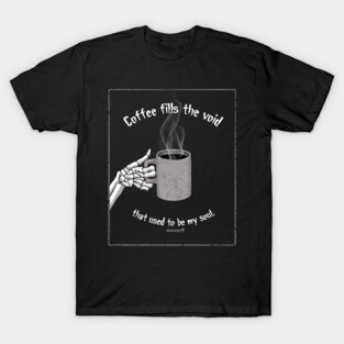 Coffee time. T-Shirt