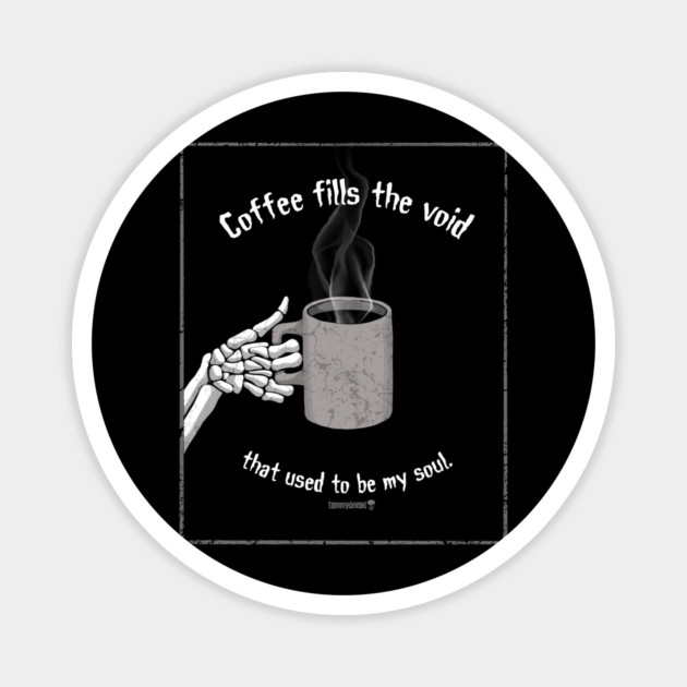 Coffee time. Magnet by Tommy Devoid