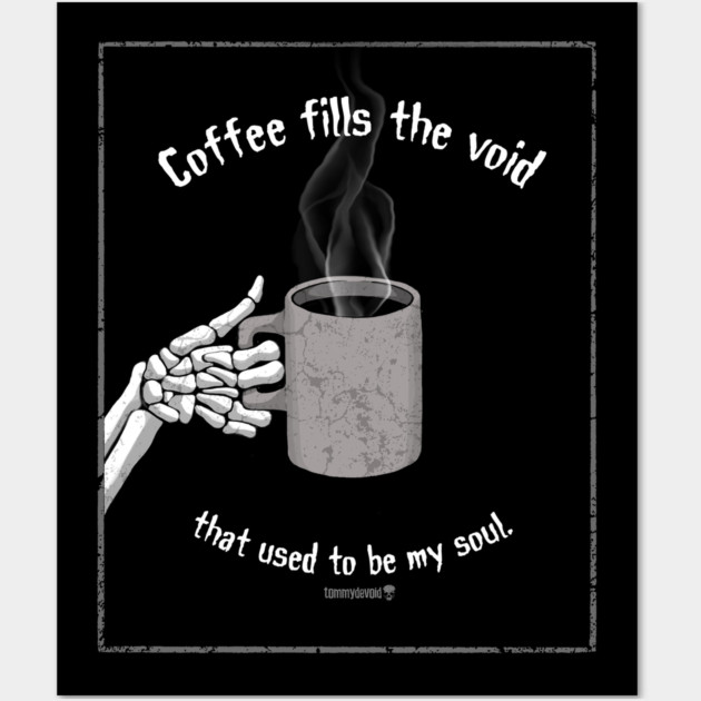 Coffee time. Wall Art by Tommy Devoid