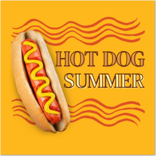 Hot Dog Summer, Actual Hotdog Posters and Art