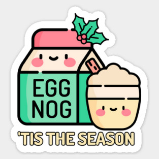 Eggnog Season Sticker