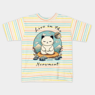 LIVE IN THE MEOW-MENT Kids T-Shirt
