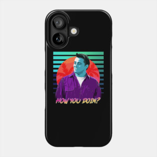 How you Doin' Neon Retro Phone Case