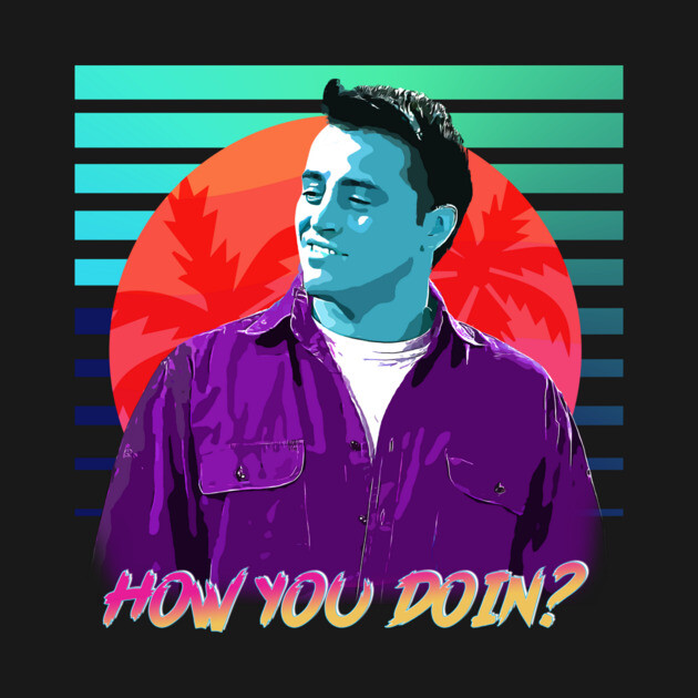 How you Doin' Neon Retro by Tv Moments