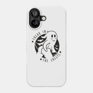 Freak in the sheets Funny Halloween Ghost Phone Case