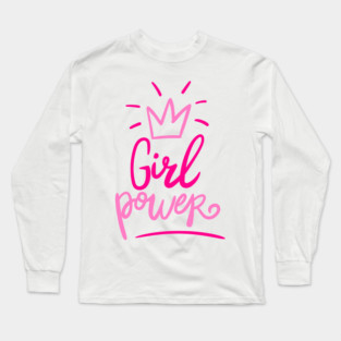 All Pink Fantastic Girl Power Long Sleeve T-Shirt
