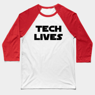Tech Lives Baseball T-Shirt