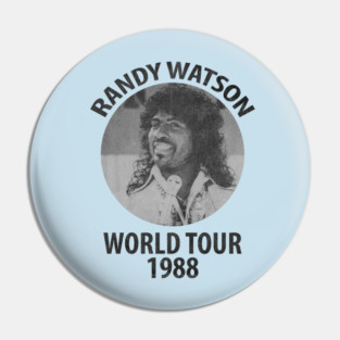 RANDY WATSON TOUR Pin