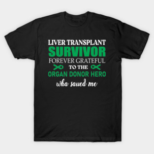 Liver Transplant T-Shirt