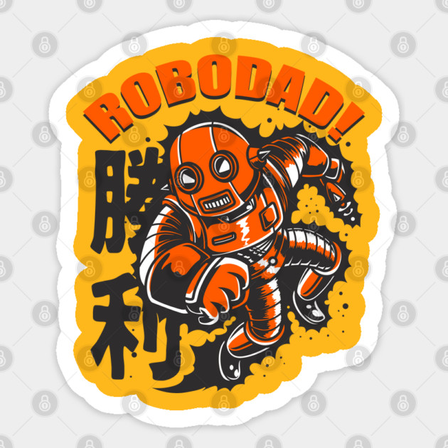 ROBODAD! Fathers Day Robot Humor Sticker by creative