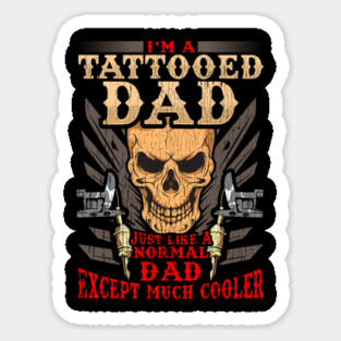 Tattooed Dad Sticker