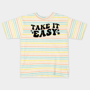 Take It Easy, Choose Happy, Motivational Kids T-Shirt