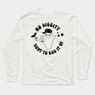 No Diggity Bout To Bag It Up Boy Ghost Boy Halloween Long Sleeve T-Shirt