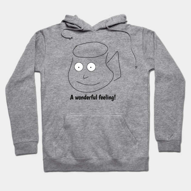 Funny coffee sayings, A wonderful feeling ! Hoodie by BlackMeme94