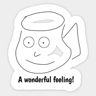 Funny coffee sayings, A wonderful feeling ! Sticker