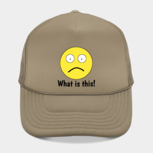 Funny emoji, What is this ! Hat