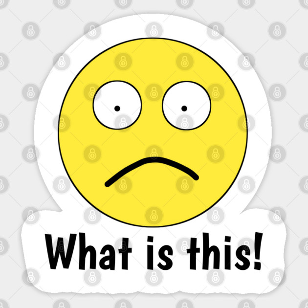 Funny emoji, What is this ! Sticker by BlackMeme94