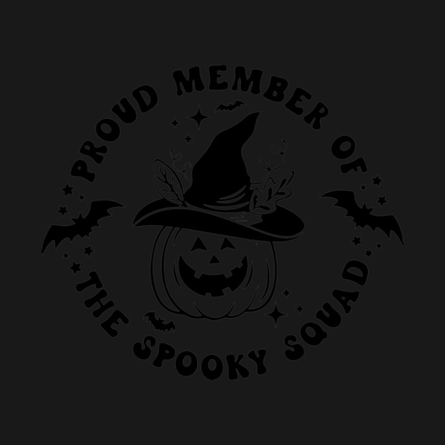 Proud Member Of The Spooky Squad by Darksavage