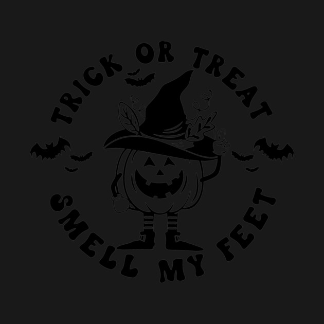Trick or Treat Smell My Feet by Darksavage