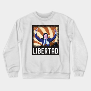 Javier Milei 2023 Crewneck Sweatshirt