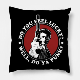 Dirty Harry Feel Lucky Punk? Pillow