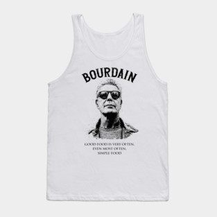 ANTHONY BOURDAIN  QUOTES Tank Top