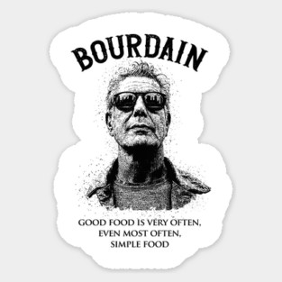 ANTHONY BOURDAIN  QUOTES Sticker