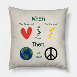 The Power Of Love Pillow