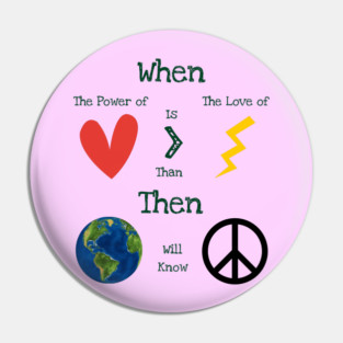 The Power Of Love Pin