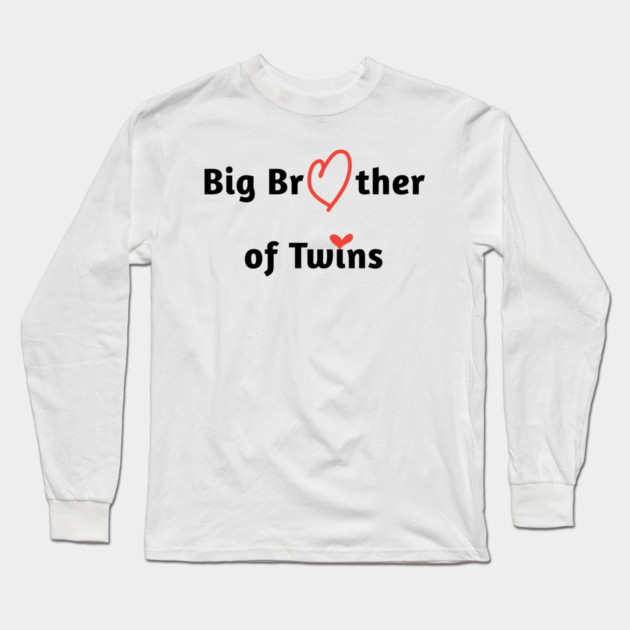 Big Brother of Twins Long Sleeve T-Shirt by BlackMeme94