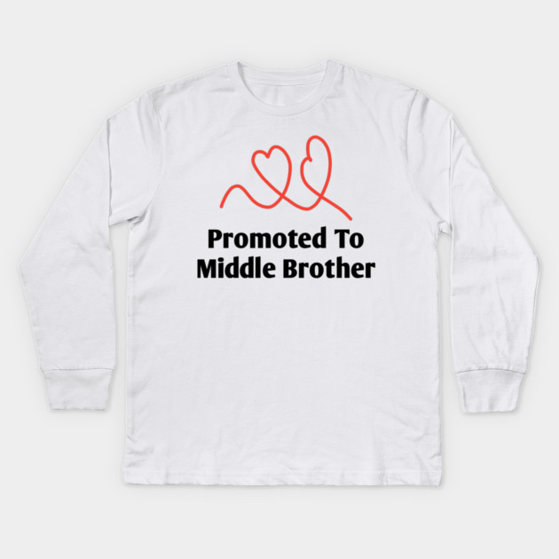 Promoted To Middle Brother Kids Long Sleeve T-Shirt by BlackMeme94