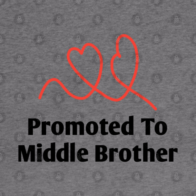 Promoted To Middle Brother by BlackMeme94