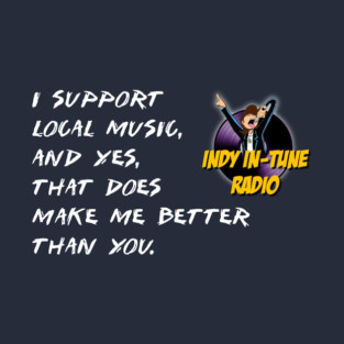 Indy In-Tune (Better Than You Tee) T-Shirt