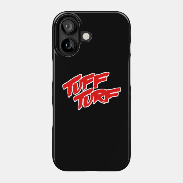 Tuff Turf 1985 Phone Case by The Daily Ghost