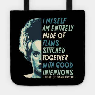 Bride Of Frankenstein Quote Tote