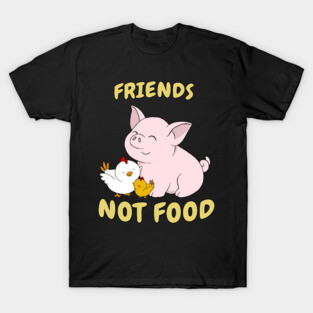Go Vegan Cute Pig And Chicken 6 T-Shirt