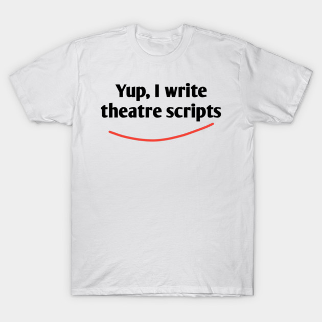 Yup, I write theatre scripts by BlackMeme94