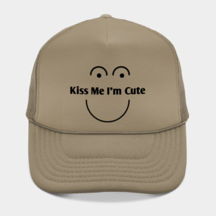 Kiss Me I'm Cute Hat