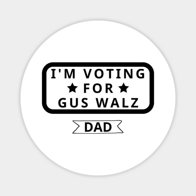 Gus-Walz Magnet by BlackMeme94