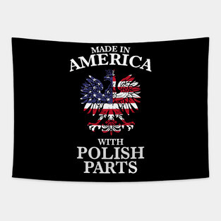 Made In America With Polish Parts Tapestry