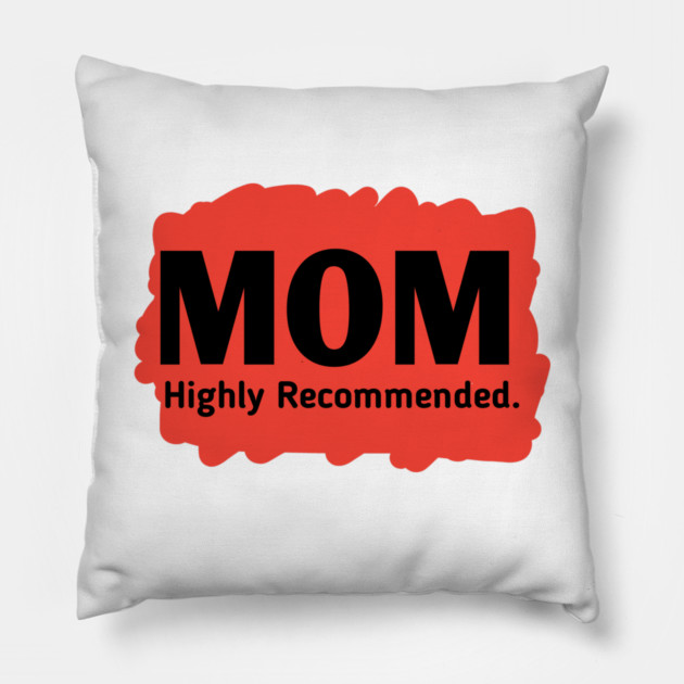 Mom highly recommended Pillow by BlackMeme94